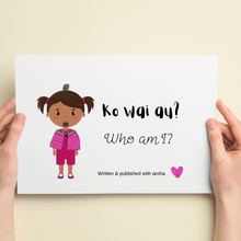 Load image into Gallery viewer, Ko wai au? Pepeha Pukapuka